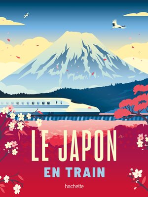 cover image of Le Japon en train